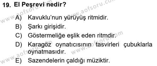 Türk Tiyatrosu Dersi 2023 - 2024 Yılı (Vize) Ara Sınavı 19. Soru