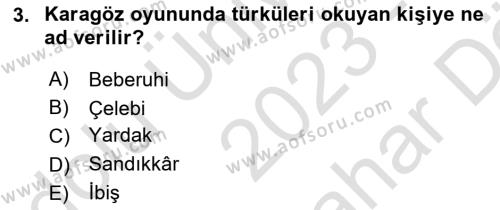 Türk Tiyatrosu Dersi 2023 - 2024 Yılı (Vize) Ara Sınavı 3. Soru