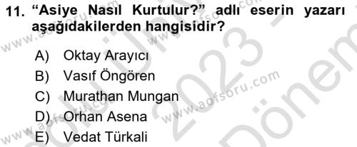 Türk Tiyatrosu Dersi 2023 - 2024 Yılı (Final) Dönem Sonu Sınavı 11. Soru