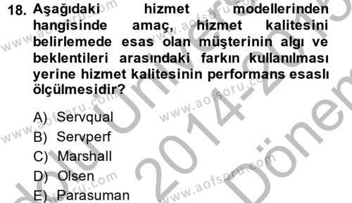 Kalite Yönetim Sistemleri Dersi 2014 - 2015 Yılı (Final) Dönem Sonu Sınavı 18. Soru