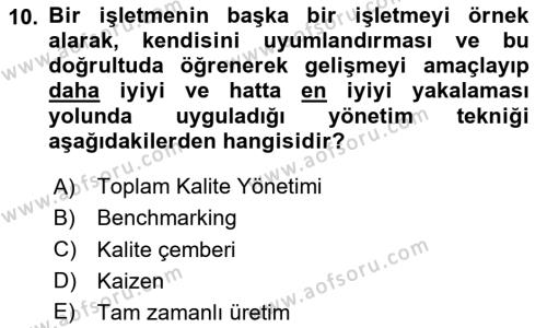 Konaklama Hizmetlerinde Kalite Yönetimi Dersi 2020 - 2021 Yılı Yaz Okulu Sınavı 10. Soru