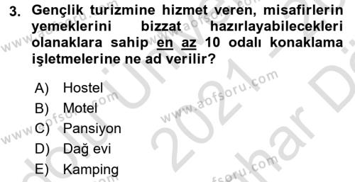 Konaklama Hizmetlerinde Kalite Yönetimi Dersi 2021 - 2022 Yılı (Vize) Ara Sınavı 3. Soru