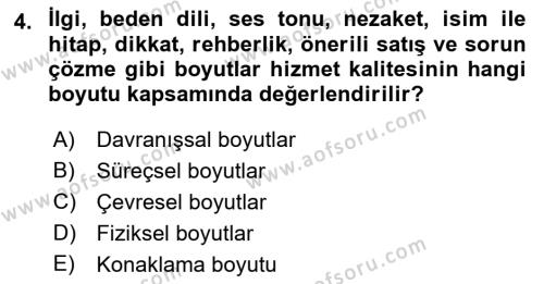 Konaklama Hizmetlerinde Kalite Yönetimi Dersi 2021 - 2022 Yılı (Vize) Ara Sınavı 4. Soru