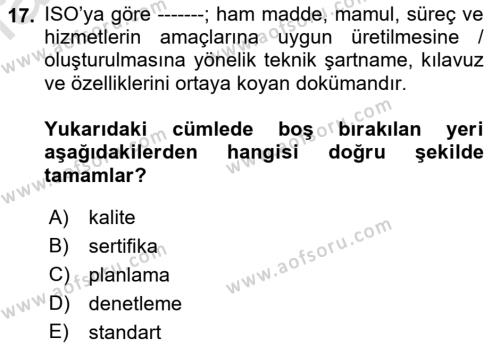 Konaklama Hizmetlerinde Kalite Yönetimi Dersi 2022 - 2023 Yılı Yaz Okulu Sınavı 17. Soru