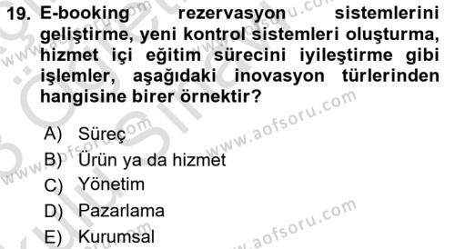 Konaklama Hizmetlerinde Kalite Yönetimi Dersi 2022 - 2023 Yılı Yaz Okulu Sınavı 19. Soru