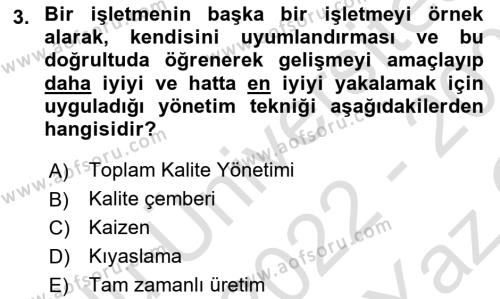 Konaklama Hizmetlerinde Kalite Yönetimi Dersi 2022 - 2023 Yılı Yaz Okulu Sınavı 3. Soru