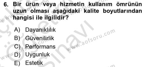 Konaklama Hizmetlerinde Kalite Yönetimi Dersi 2022 - 2023 Yılı Yaz Okulu Sınavı 6. Soru