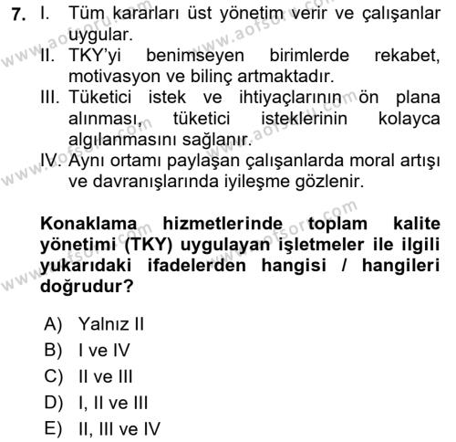 Konaklama Hizmetlerinde Kalite Yönetimi Dersi 2022 - 2023 Yılı Yaz Okulu Sınavı 7. Soru