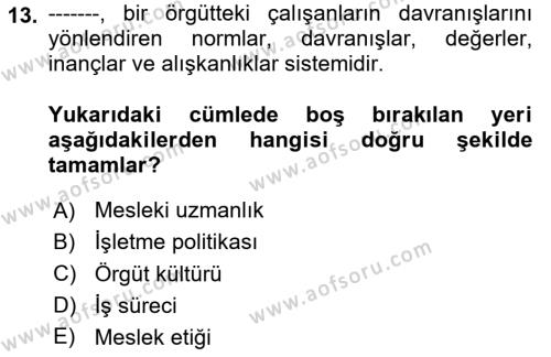 Konaklama Hizmetlerinde Kalite Yönetimi Dersi 2023 - 2024 Yılı (Vize) Ara Sınavı 13. Soru