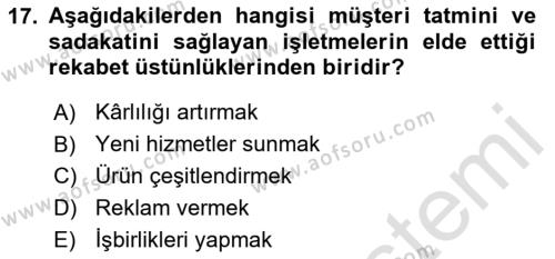 Konaklama Hizmetlerinde Kalite Yönetimi Dersi 2023 - 2024 Yılı (Vize) Ara Sınavı 17. Soru