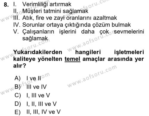 Konaklama Hizmetlerinde Kalite Yönetimi Dersi 2023 - 2024 Yılı (Vize) Ara Sınavı 8. Soru