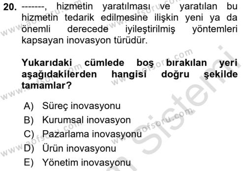 Konaklama Hizmetlerinde Kalite Yönetimi Dersi 2023 - 2024 Yılı (Final) Dönem Sonu Sınavı 20. Soru