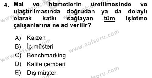 Konaklama Hizmetlerinde Kalite Yönetimi Dersi 2023 - 2024 Yılı (Final) Dönem Sonu Sınavı 4. Soru