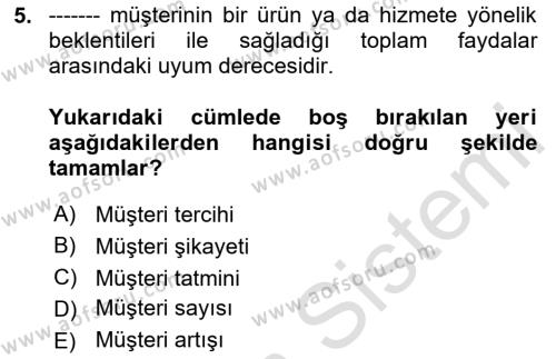 Konaklama Hizmetlerinde Kalite Yönetimi Dersi 2023 - 2024 Yılı (Final) Dönem Sonu Sınavı 5. Soru