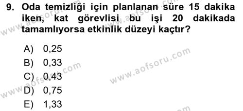 Konaklama Hizmetlerinde Kalite Yönetimi Dersi 2023 - 2024 Yılı (Final) Dönem Sonu Sınavı 9. Soru