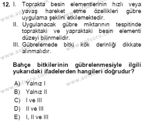 Bahçe Tarımı 1 Dersi 2020 - 2021 Yılı Yaz Okulu Sınavı 12. Soru