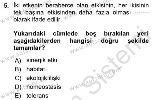 Ekoloji ve Çevre Bilgisi Dersi 2019 - 2020 Yılı (Final) Dönem Sonu Sınavı 5. Soru