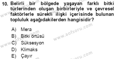 Ekoloji ve Çevre Bilgisi Dersi 2020 - 2021 Yılı Yaz Okulu Sınavı 10. Soru