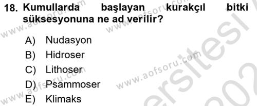 Ekoloji ve Çevre Bilgisi Dersi 2023 - 2024 Yılı (Vize) Ara Sınavı 18. Soru