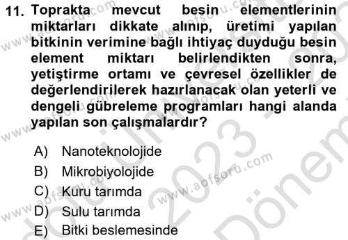 Toprak Bilgisi ve Bitki Besleme Dersi 2023 - 2024 Yılı (Final) Dönem Sonu Sınavı 11. Soru