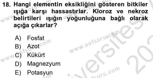 Toprak Bilgisi ve Bitki Besleme Dersi 2023 - 2024 Yılı (Final) Dönem Sonu Sınavı 18. Soru