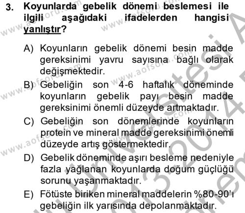 Hayvan Besleme Dersi 2013 - 2014 Yılı (Final) Dönem Sonu Sınavı 3. Soru