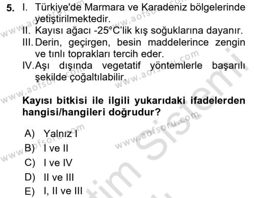 Bahçe Tarımı 2 Dersi 2023 - 2024 Yılı (Vize) Ara Sınavı 5. Soru