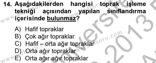 Tarım Alet ve Makinaları Dersi 2012 - 2013 Yılı (Vize) Ara Sınavı 14. Soru
