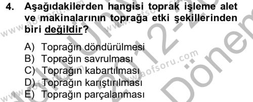 Tarım Alet ve Makinaları Dersi 2012 - 2013 Yılı (Final) Dönem Sonu Sınavı 4. Soru