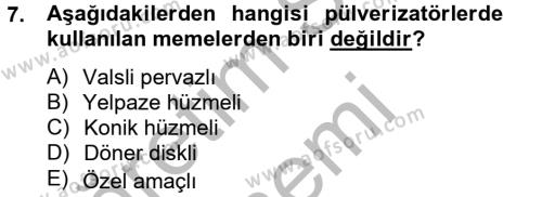 Tarım Alet ve Makinaları Dersi 2012 - 2013 Yılı (Final) Dönem Sonu Sınavı 7. Soru