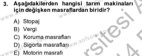 Tarım Alet ve Makinaları Dersi 2013 - 2014 Yılı (Vize) Ara Sınavı 3. Soru
