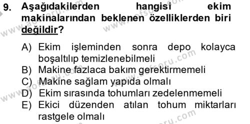 Tarım Alet ve Makinaları Dersi 2014 - 2015 Yılı (Final) Dönem Sonu Sınavı 9. Soru