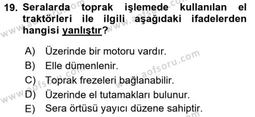 Tarım Alet ve Makinaları Dersi 2021 - 2022 Yılı Yaz Okulu Sınavı 19. Soru