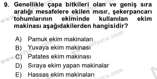 Tarım Alet ve Makinaları Dersi 2021 - 2022 Yılı Yaz Okulu Sınavı 9. Soru