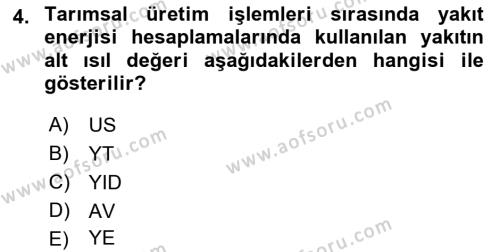 Tarım Alet ve Makinaları Dersi 2022 - 2023 Yılı Yaz Okulu Sınavı 4. Soru