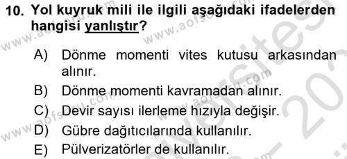 Tarım Alet ve Makinaları Dersi 2023 - 2024 Yılı (Vize) Ara Sınavı 10. Soru