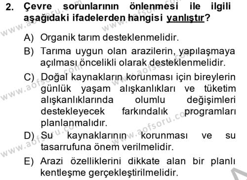 Peyzaj Çevre ve Tarım Dersi 2013 - 2014 Yılı (Vize) Ara Sınavı 2. Soru