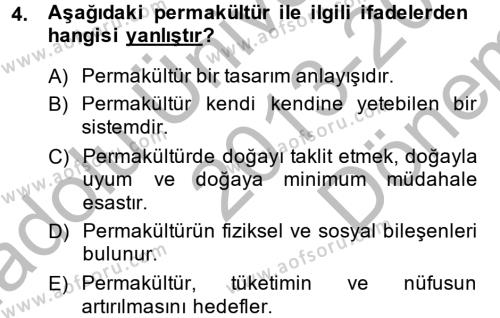 Peyzaj Çevre ve Tarım Dersi 2013 - 2014 Yılı (Final) Dönem Sonu Sınavı 4. Soru