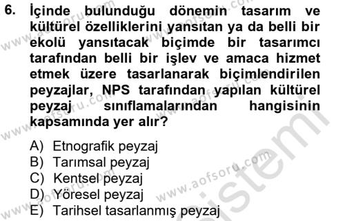Peyzaj Çevre ve Tarım Dersi 2013 - 2014 Yılı Tek Ders Sınavı 6. Soru