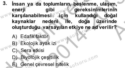 Peyzaj Çevre ve Tarım Dersi 2014 - 2015 Yılı (Vize) Ara Sınavı 3. Soru