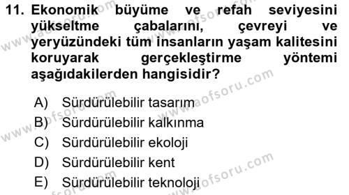 Peyzaj Çevre ve Tarım Dersi 2018 - 2019 Yılı (Vize) Ara Sınavı 11. Soru