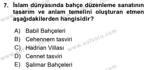 Peyzaj Çevre ve Tarım Dersi 2018 - 2019 Yılı (Vize) Ara Sınavı 7. Soru