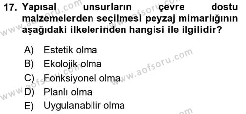 Peyzaj Çevre ve Tarım Dersi 2021 - 2022 Yılı Yaz Okulu Sınavı 17. Soru