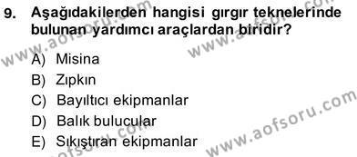 Su Ürünleri Dersi 2013 - 2014 Yılı (Vize) Ara Sınavı 9. Soru