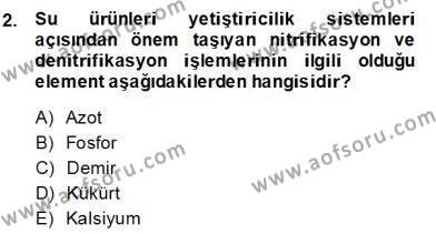 Su Ürünleri Dersi 2013 - 2014 Yılı (Final) Dönem Sonu Sınavı 2. Soru