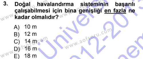 Tarımsal Yapılar ve Sulama Dersi 2012 - 2013 Yılı (Final) Dönem Sonu Sınavı 3. Soru