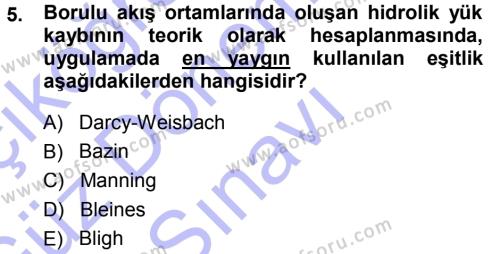 Tarımsal Yapılar ve Sulama Dersi 2013 - 2014 Yılı (Final) Dönem Sonu Sınavı 5. Soru