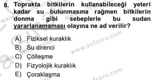 Tarımsal Yapılar ve Sulama Dersi 2021 - 2022 Yılı (Vize) Ara Sınavı 8. Soru