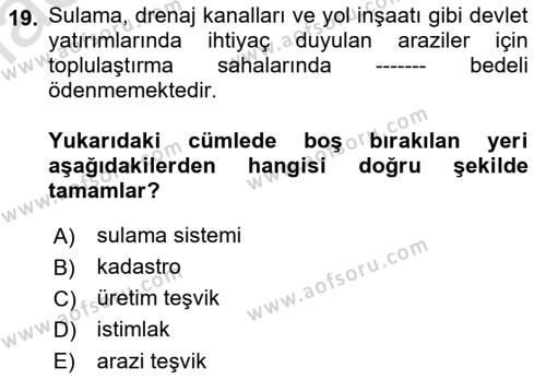 Tarımsal Yapılar ve Sulama Dersi 2021 - 2022 Yılı Yaz Okulu Sınavı 19. Soru