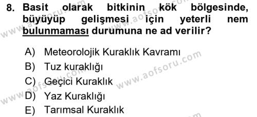 Tarımsal Yapılar ve Sulama Dersi 2021 - 2022 Yılı Yaz Okulu Sınavı 8. Soru